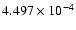 $ 4.497\times 10^{ -4}$