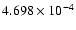 $ 4.698\times 10^{ -4}$