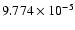 $ 9.774\times 10^{ -5}$