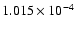 $ 1.015\times 10^{ -4}$