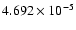 $ 4.692\times 10^{ -5}$