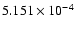 $ 5.151\times 10^{ -4}$