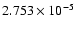 $ 2.753\times 10^{ -5}$