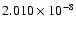 $ 2.010\times 10^{ -8}$