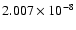 $ 2.007\times 10^{ -8}$