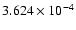 $ 3.624\times 10^{ -4}$