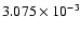$ 3.075\times 10^{ -3}$
