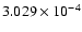 $ 3.029\times 10^{ -4}$