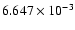 $ 6.647\times 10^{ -3}$