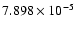 $ 7.898\times 10^{ -5}$