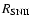$R_{\rm SNII}$