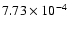 $7.73 \times 10^{-4}$