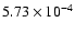$5.73 \times 10^{-4}$