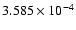 $ 3.585\times 10^{ -4}$