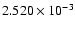 $ 2.520\times 10^{ -3}$