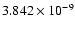 $ 3.842\times 10^{ -9}$