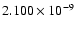 $ 2.100\times 10^{ -9}$