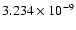 $ 3.234\times 10^{ -9}$