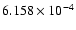 $ 6.158\times 10^{ -4}$