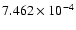 $ 7.462\times 10^{ -4}$