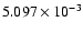 $ 5.097\times 10^{ -3}$