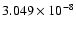 $ 3.049\times 10^{ -8}$