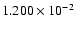 $ 1.200\times 10^{ -2}$