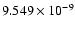 $ 9.549\times 10^{ -9}$