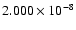 $ 2.000\times 10^{ -8}$