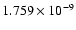 $ 1.759\times 10^{ -9}$