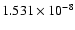 $ 1.531\times 10^{ -8}$