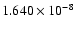 $ 1.640\times 10^{ -8}$