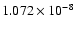 $ 1.072\times 10^{ -8}$