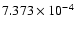 $ 7.373\times 10^{ -4}$