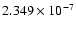 $ 2.349\times 10^{ -7}$