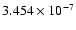 $ 3.454\times 10^{ -7}$