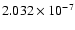 $ 2.032\times 10^{ -7}$