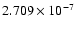 $ 2.709\times 10^{ -7}$