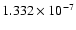 $ 1.332\times 10^{ -7}$