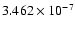 $ 3.462\times 10^{ -7}$