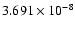 $ 3.691\times 10^{ -8}$