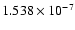 $ 1.538\times 10^{ -7}$