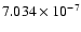 $ 7.034\times 10^{ -7}$