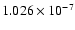 $ 1.026\times 10^{ -7}$