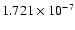 $ 1.721\times 10^{ -7}$