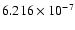 $ 6.216\times 10^{ -7}$