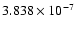 $ 3.838\times 10^{ -7}$
