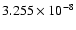 $ 3.255\times 10^{ -8}$