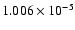 $ 1.006\times 10^{ -5}$