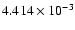 $ 4.414\times 10^{ -3}$